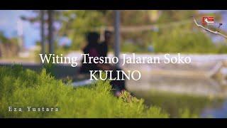 Witing Tresno Jalaran Soko Kulino - Eza Yustara  Official Music Video 