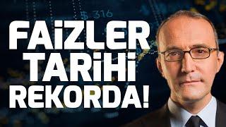 FAİZLER TARİHİ REKORDA