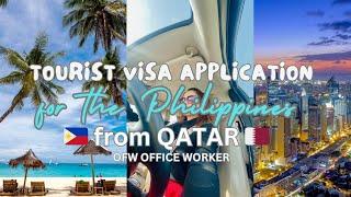 Philippines Tourist Visa Application From QATAR  Step-by-Step Guide Tips & Important Reminders