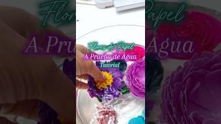 #tutorial Flores de Papel a Prueba de Agua  Solo un Material #floresimpermeables