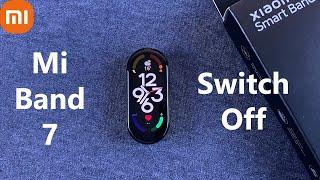 How To Switch Off Your Xiaomi Smart Band 7  Mi Band 7