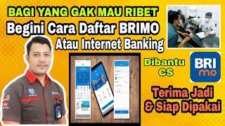 GAK PERLU RIBETCARA DAFTAR INTERNET BANKING BRI BRIMO DIBANTU CSTERIMA JADI ALIAS SIAP DIPAKAI