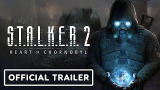 S.T.A.L.K.E.R. 2 Heart of Chornobyl - Official Trailer  gamescom 2024