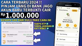 BERHASIL  CARA PINJAM UANG DI BANK JAGO TANPA KTP TERBUKTI BISA CAIR  PINJOL MUDAH CAIR 2024