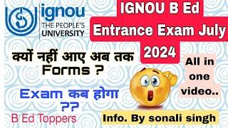 ignou b ed entrance exam 2024  ignou b ed 2024 application form  ignou b.ed july session #ignou