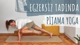 Egzersiz Tadında Pijama Yoga