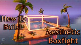 How To Make The *CLEANEST* Boxfight Map In Fortnite  Easy Fortnite Creative Tutorial