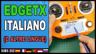 Come installare EDGETX in ITALIANO o altre lingue