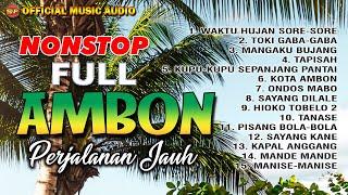 Nonstop Cha Cha Lagu  Ambon Perjalanan Jauh  Lagu Indonesia Timur  Official Music Audio 