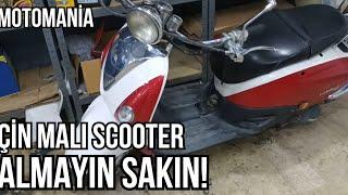 ÇİN MALI SCOOTER ALMAYIN