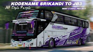 Share  Kodename Bussid V4.2 Srikandi Jb3 Resv x Danz Project Edit Mdz Purple Strobo Tumpuk Mboiss