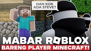 COBAIN MAIN ROBLOX TAPI MABAR SAMA PLAYER MINECRAFT??