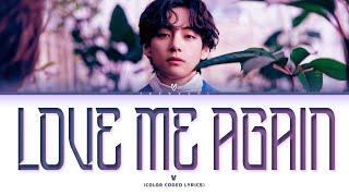 V Love Me Again Lyrics 뷔 Love Me Again 가사