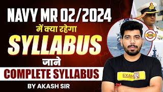 NAVY MR 2024  NAVY MR SYLLABUS  NAVY SYLLABUS BY AKASH SIR