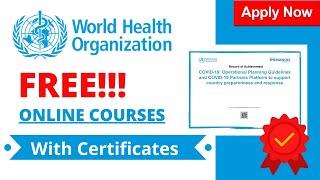 How to Enroll in WHO Free Online Courses?  Free Verified Certificates  Complete Guide