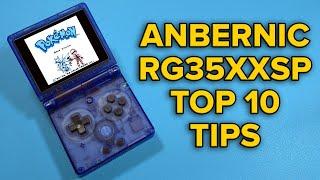 Top Ten Tips for your Anbernic RG35XXSP