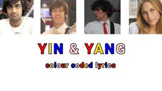 Yin & Yang  colour coded lyrics Happy monster band and Tally Hall