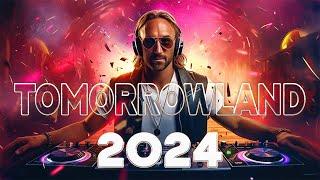 TOMORROWLAND 2024 La Mejor Música Electrónica 2024  MUSICA MÁS ESCUCHADAS 2024 Lo Mas Nuevo 2024