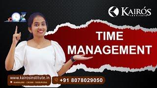 TIME MANAGEMENT  SOFT SKILLS  LIFE SKILL  KAIROS INSTITUTE