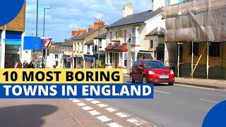 10 Most Boring Towns in England