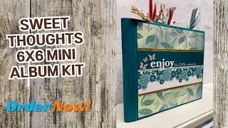 Sweet Thoughts 6x6 Mini Album Kit