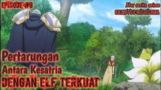 #lyuz28 #animespoiler pertarungan dengan Elf terkuat alur cerita anime gaikotsu Kishisama eps 6