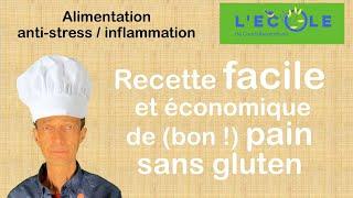 Recette facile et économique de pain sans gluten et faible indice glycémique