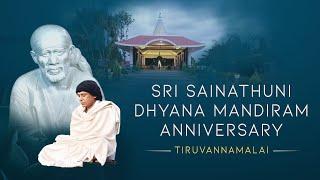 2024 Sri Sainathuni Dhyana Mandiram Tiruvannamalai Anniversary Session 2