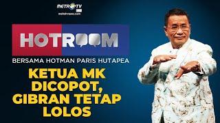 FULL HOTROOM - Ketua MK Dicopot Gibran Tetap Lolos