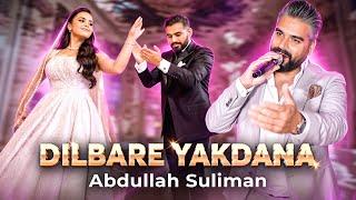 Afghan new Song 2024  Dilbare Yakdana  beautiful Afghan Wedding  Abdullah Suliman