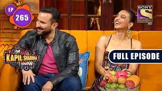 The Kapil Sharma Show Season 2  Who Is Saifs Vedha?  Ep 265  Full Episode  25 Sep 2022