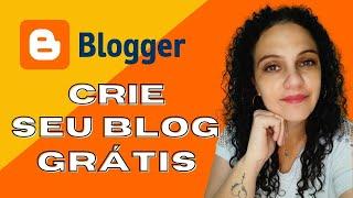 Como Criar BLOG GRATUITO e GANHAR DINHEIRO com ADSENSE BLOGGER #VÍDEO 1