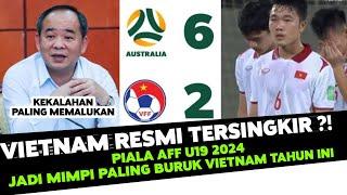 Dibantai Australia 6 Gol Vietnam Gugur Dari Piala AFF U19? Hasil Pertandingan Vietnam VS Australia
