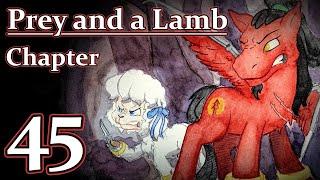 Prey and a Lamb - Chapter 45 The Messages We Send Out