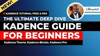 NEW The Ultimate Kadence FREE & PRO Deep Dive Guide for Beginners Updated for 2023