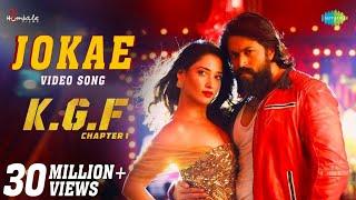 Jokae  Video  KGF  Kannada  Yash  Tamannaah  Prashanth Neel  Airaa Udupi  Ravi Basrur