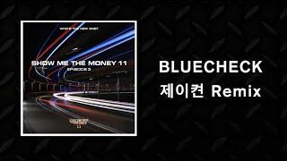 Blue Check Remix - 제이켠 Ver.