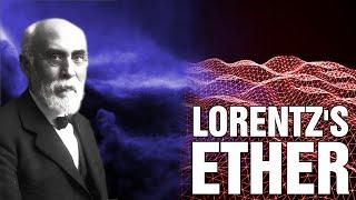 Lorentzs Ether Unveiled The Legacy And Controversies Of Einsteins Rival