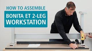 How to Assemble the Bonita ET 2-Leg Workstation from RightAngle™ Products