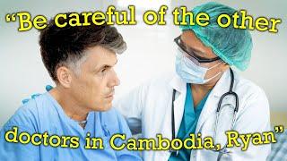 Healthcare in Cambodia - Costs Services My Experiences