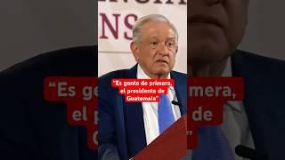 AMLO tendrá un encuentro con él presidente Bernardo Arévalo de León