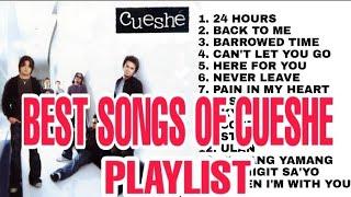 CUESHE PLAYLIST • NON-STOP SONG • BEST OF CUESHE