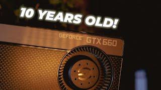 Gaming on a 10 Year OLD GPU GTX 660 in 2022