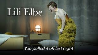You pulled it off last night – LILI ELBE Picker – Theater St. Gallen