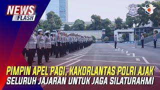 PESAN KAKORLANTAS  AGAR JAJARANNYA JAGA SILATURAHMI  DAN SIAP HADAPI TAHUN PEMILU