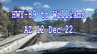 Snow Drive HWY-89 to Williams AZ 12 Dec 22
