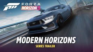 Modern Horizons - Series Trailer  Forza Horizon 5