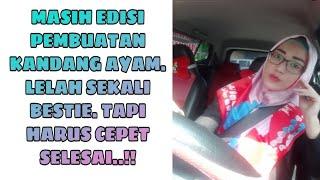 MASIH EDISI PEMBUATAN KANDANG AYAM. LELAH SEKALI BESTIE. TAPI HARUS CEPET SELESAI..  MAMAH MUDA