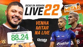 CARTOLA FC 2024 -LIVE  DICAS RODADA 22 - LIVE RODADA 22