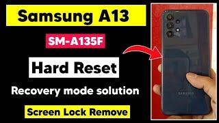 Samsung A13 Hard Reset  Android 13 Hard Reset not working  Recovery mode not working Easy solution